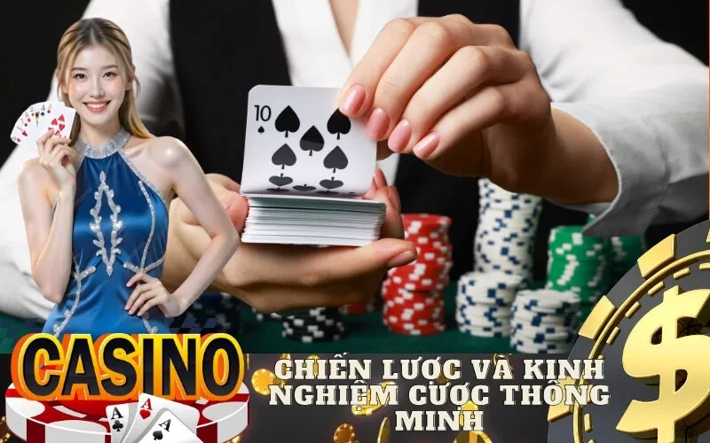 Chiến Lược và Kinh Nghiệm Cược Thông Minh