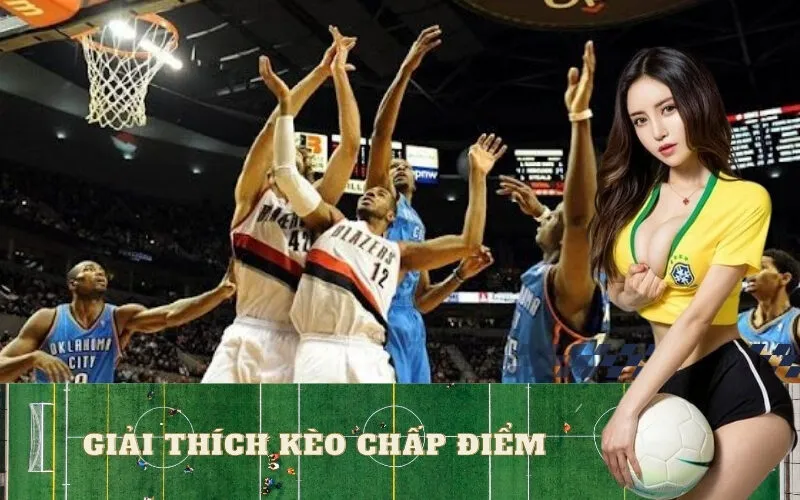 Giải thích kèo chấp điểm