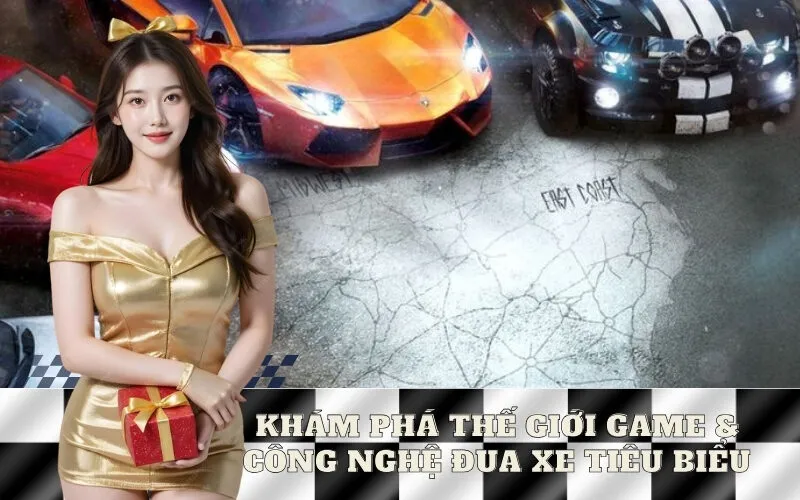 Khám Phá Thế Giới Game & Công Nghệ Đua Xe Tiêu Biểu