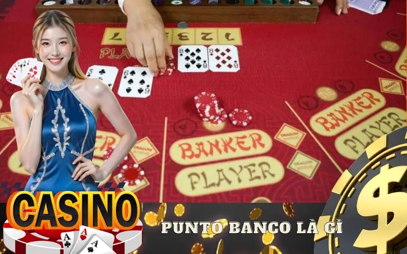 Punto Banco là gì